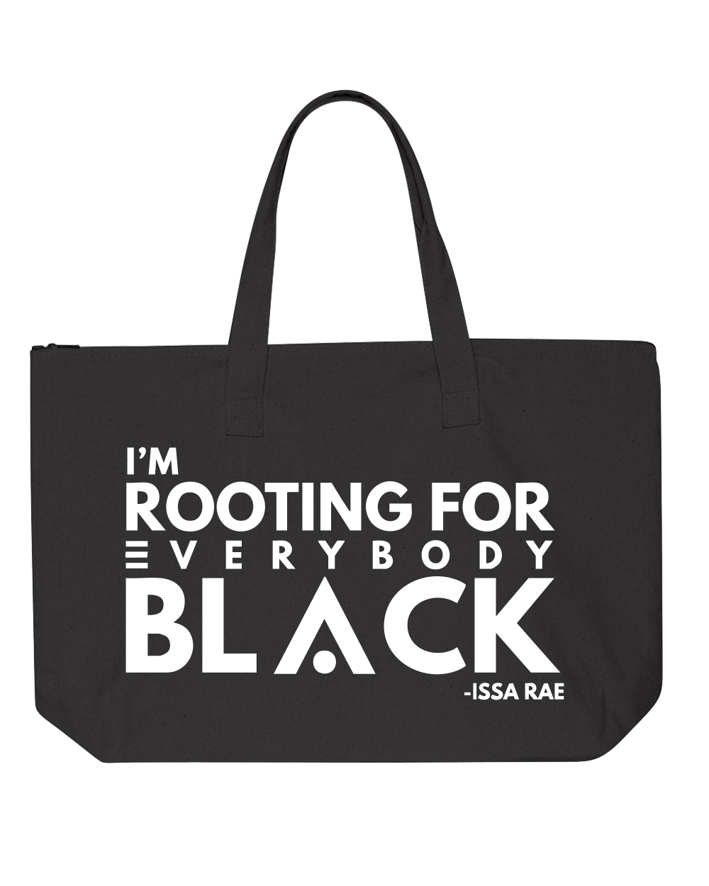Rooting For Everybody Black - Tote (Black)